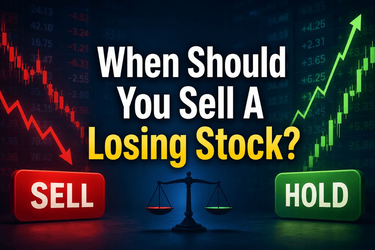 When Should You Sell A Losing Stock?
