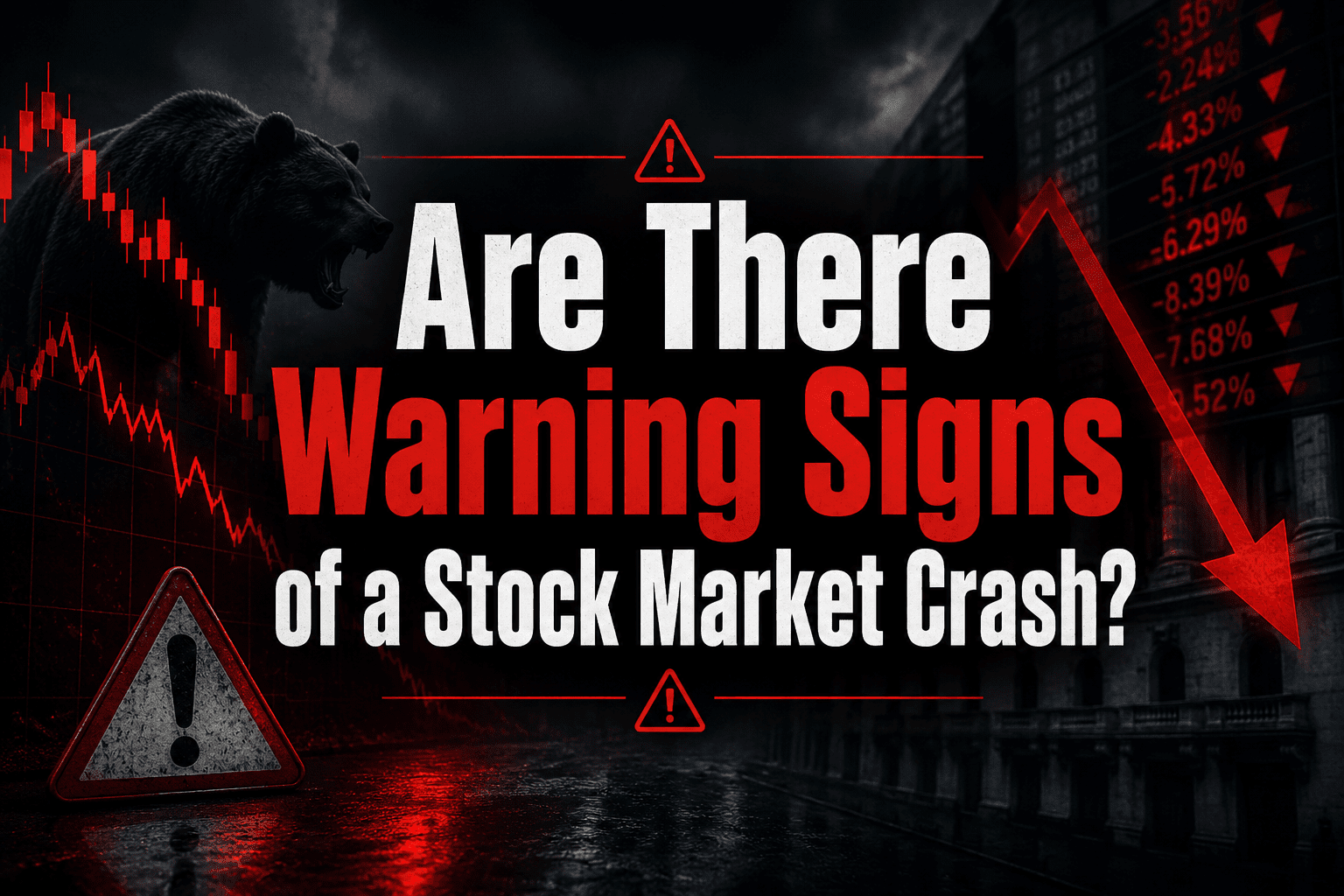 Are There Warning Signs of a Stock Market Crash? – Historical Data & Statistics
